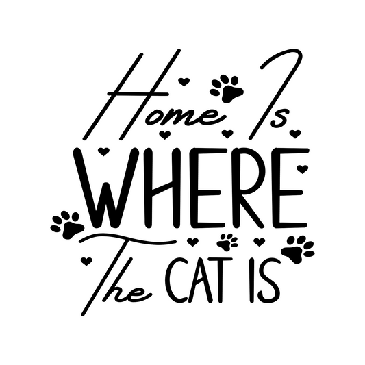 Inspirational Quote "Home is Where The Cat is" Motivational Sticker Vinyl Decal Motivation Stickers- 5" Vinyl Sticker Waterproof