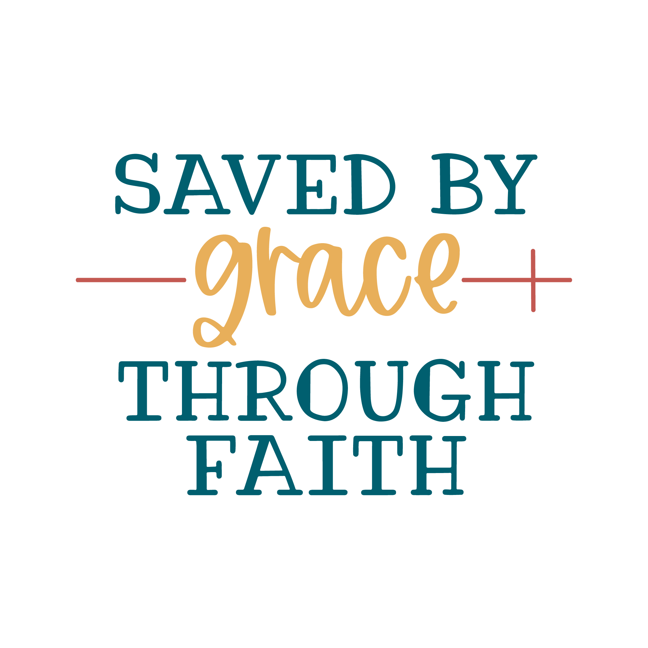 Inspirational Quote "Saved By Grace Through Faith" Motivational Sticker Vinyl Decal Motivation Stickers- 5" Vinyl Sticker Waterproof
