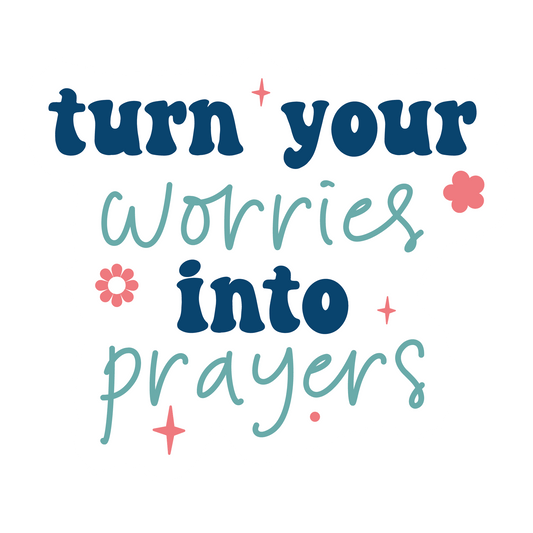Inspirational Quote "Turn Your Worries into Prayers" Motivational Sticker Vinyl Decal Motivation Stickers- 5" Vinyl Sticker Waterproof